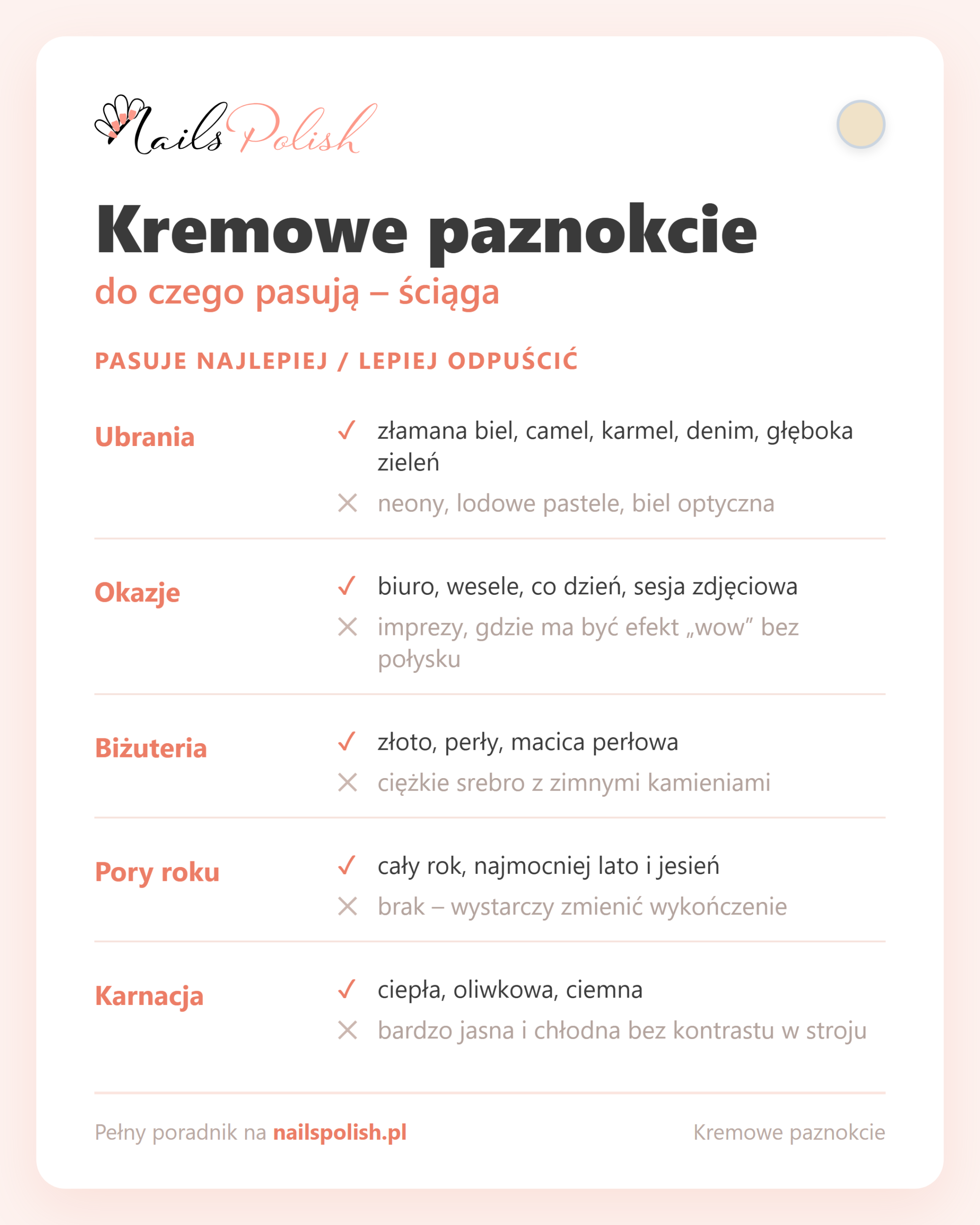 Kremowe paznokcie – do czego pasują, ściąga dopasowań